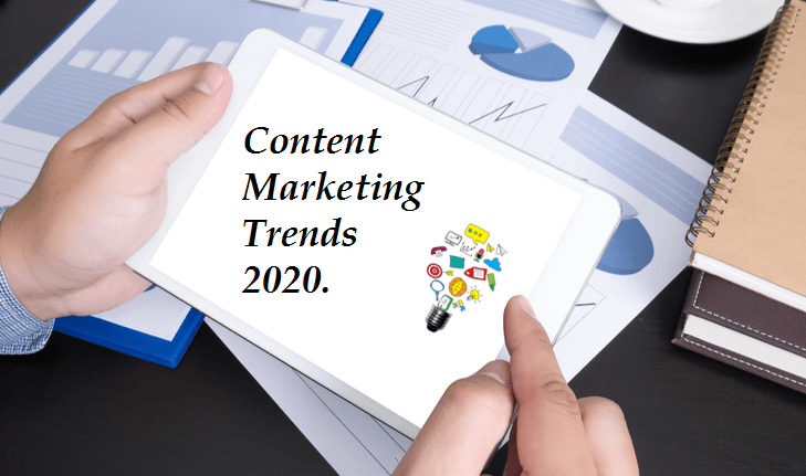 Content Marketing Trends for 2020