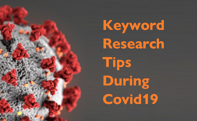 keyword research tips during Covid19