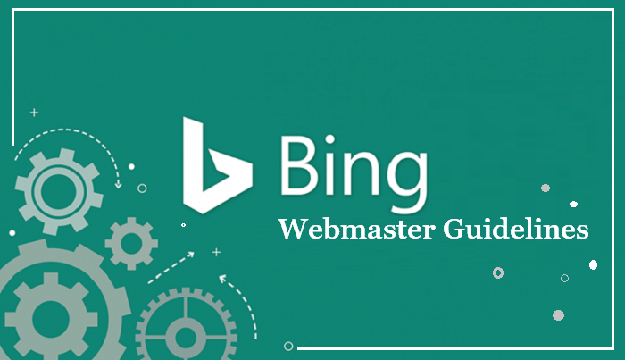 Bing Webmaster Guidelines 
