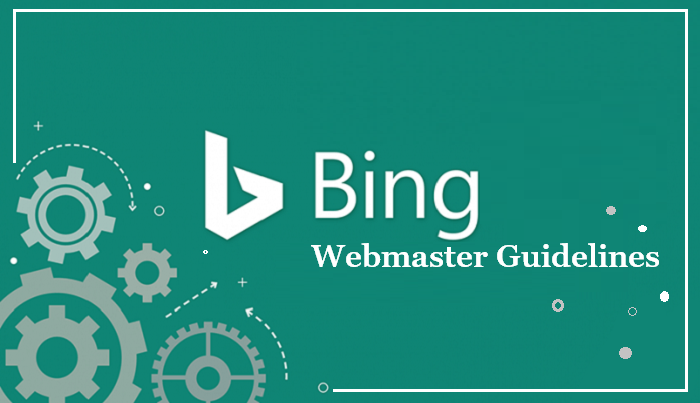 Bing Webmaster Guidelines
