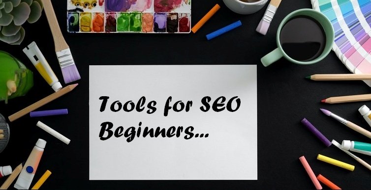 Tools for SEO Beginners