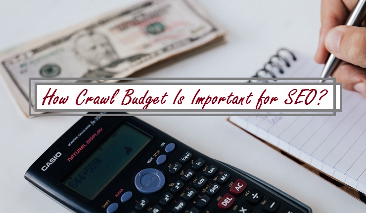 Crawl Budget for SEO