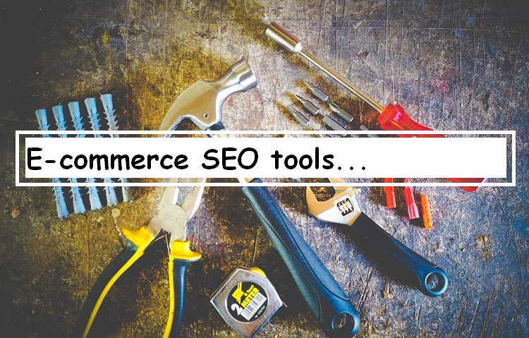 e-commerce SEO tools