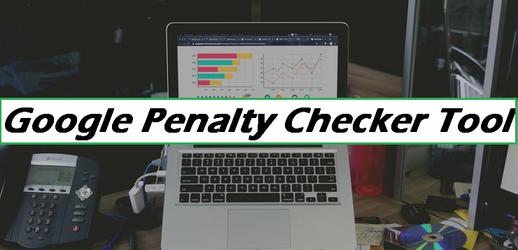 Google Penalty checker Tool