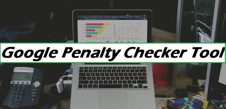 Google Penalty Checker tool