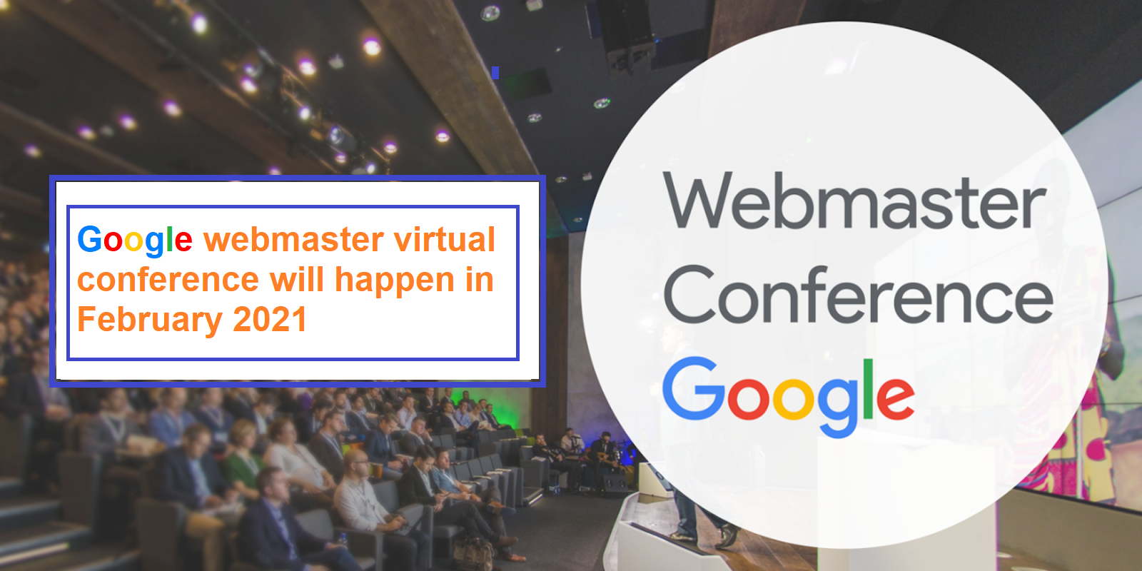 Google webmaster virtual conference