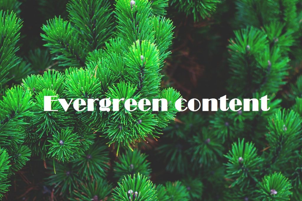 Evergreen content